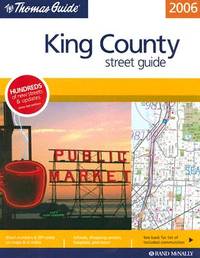 The Thomas Guide 2006 King County, Washington: Street Guide