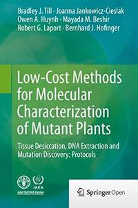 Low-Cost Methods for Molecular Characterization of Mutant Plants: Tissue Desiccation, DNA...