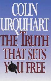 The Truth That Sets You Free by URQUHART, COLIN