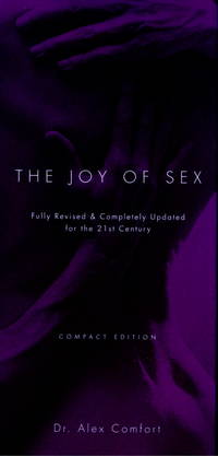 image of The Joy of Sex: Fully Revised and Completely Updated for the 21st Century, Compact Edition