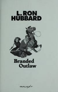 Branded Outlaw By Hubbard L Ron - 