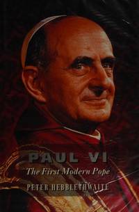 cover of Paul VI: The First Modern Pope