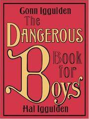 The Dangerous Book For Boys