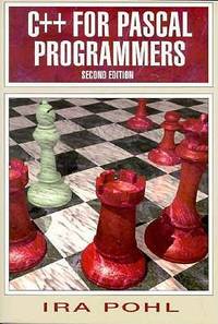 C++ for Pascal Programmers (2nd Edition)