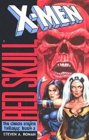 X-Men: Red Skull: 3 (The Chaos Engine Trilogy: Book 3)