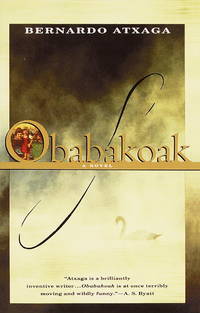 Obabakoak: A Novel by Bernardo Atxaga