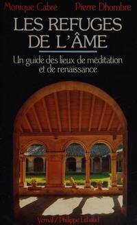 Les refuges de l'ame (French Edition)