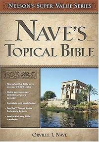 Nave's Topical Bible (Super Value Series)
