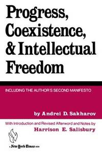 Progress, Coexistence, and Intellectual Freedom