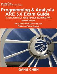 Programming & Analysis (PA) ARE 5.0 Exam Guide (Architect Registration Examination), 2nd...