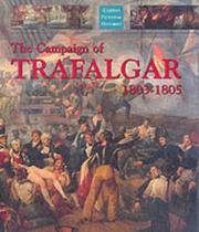 THE CAMPAIGN OF TRAFALGAR 1803-1805