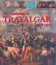 The Campaign of Trafalgar 1803-1805