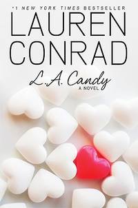 L.A. Candy by Lauren Conrad - June 2009