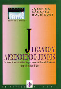 Jugando Y Aprendiendo Juntos: Un Modelo De Intervencion Didactico Para Favorecer El Desarrollo De...