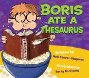 BORIS ATE A THESAURUS Neil Steven Klayman; Jennifer Weaver-Spencer and Barry M. Chung