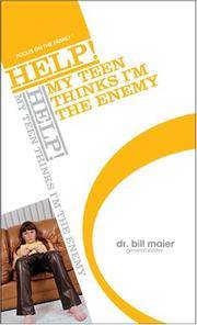 HELP! My Teen Thinks I'm the Enemy (Help! (Focus on the Family))