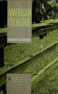 American Folklore by Richard M. Dorson - 2003-02-05