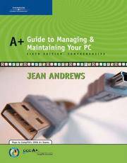 A+ Guide to Managing and Maintaining Your PC, Comprehensive