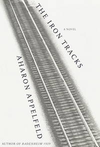 The Iron Tracks: A novel