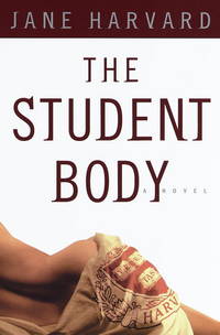 The Student Body: A Novel