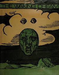 THE WAKING DREAM: Fantasy and the Surreal in Graphic Art 1450 - 1900