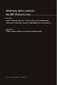 Artificial Intelligence: An Mit Perspective, Vol 1
