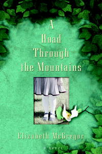 A Road Through the Mountains - Advanced Reading Copy