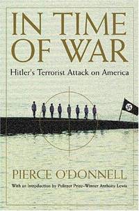 IN TIME OF WAR: Hitler's Terrorist Attack On America