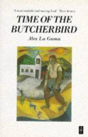 Time of the Butcherbird. by Alex La Guma - Paperback - 1987 - from Bucks County Bookshop IOBA (SKU: 38406)