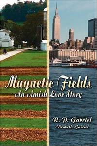 Magnetic Fields: An Amish Love Story