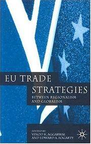 EU Trade Strategies: Regionalism and Globalism