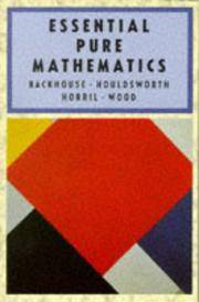 Essential Pure Mathematics: Single Volume Edition - Books 1 & 2