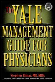 The Yale Management Guide For Physicians