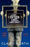 First Fifteen Lives Of Harry August