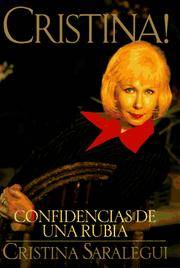 Cristina!: Confidencias De Una Rubia