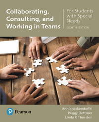 Collaborating, Consulting, and Working in Teams for Students with Special Needs - Eigth Edition