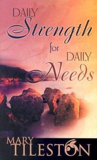 Daily Strength for Daily Needs