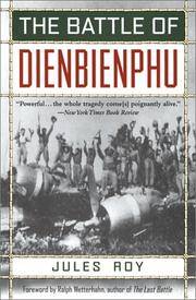 The Battle Of Dienbienphu