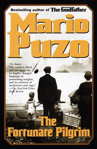 The Fortunate Pilgrim by Mario Puzo - 1998-07-21