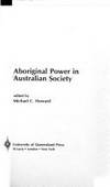 ABORIGINAL POWER IN AUSTRALIAN SOCIETY