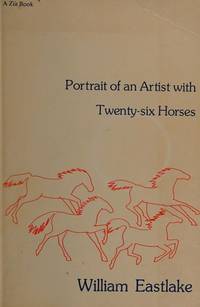 Portrait of an Artist with Twenty-Six Horses (Zia Bks.)
