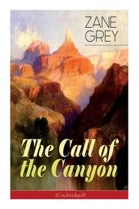The Call Of the Canyon