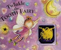 Twinkle the Tooth Fairy: