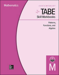 TABE Skill Workbooks Level M: Patterns, Functions, Algebra - 10 Pack (Achieving TABE Success for TABE 9  10) by Contemporary