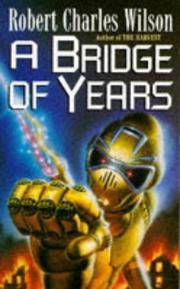 A BRIDGE OF YEARS 