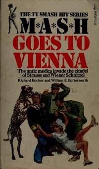 MASH Goes to Vienna by Hooker and Butterworth, Richard and William E - 1976