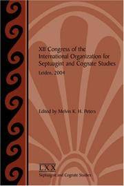 XII Congress of the Internationale Organization for Septuagint and Cognate Studies, Leiden 2004.