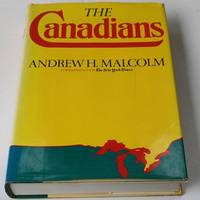 THE CANADIANS by Andrew H. Malcolm - 1985-02-12