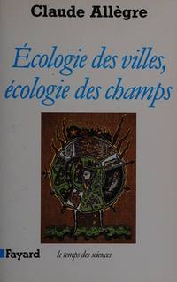 Ecologie des villes, écologie des champs