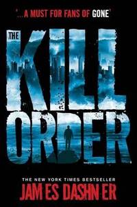 The Kill Order (ISBN: 9781908435590)